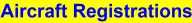 Aircraft registrations