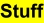 Stuff